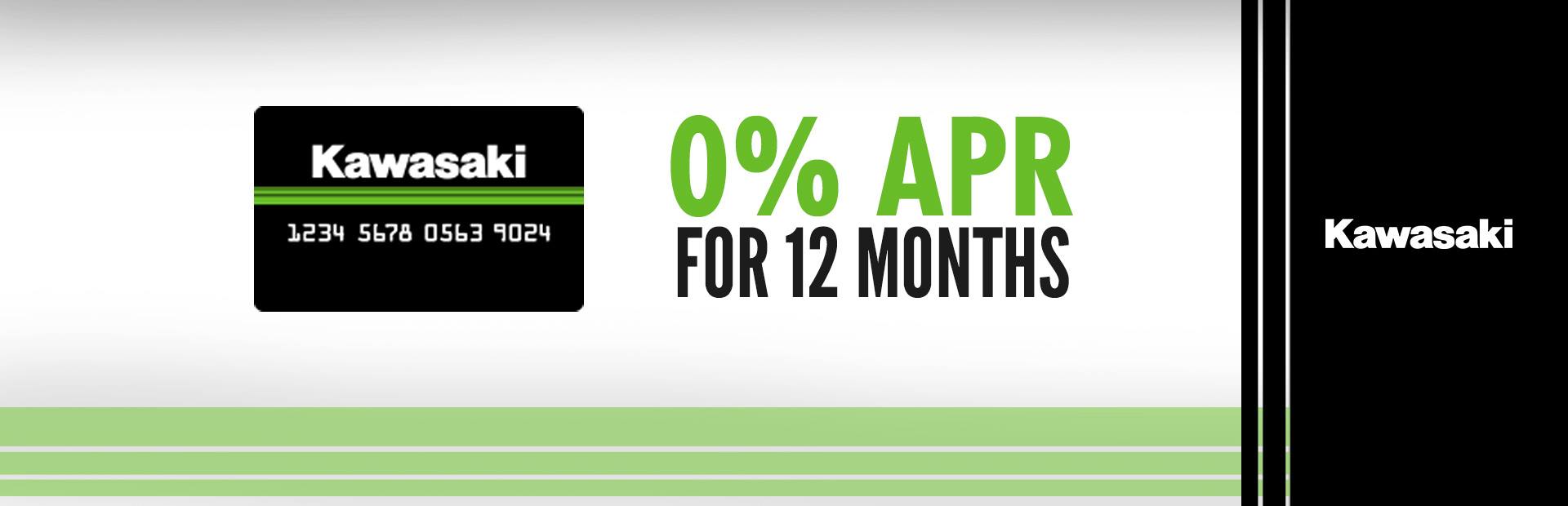 Kawasaki: Kawasaki Card Offer 0% APR for 12 Months